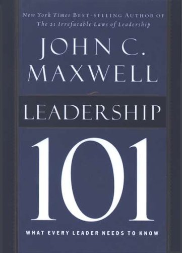 Cover of Leadership 101, What Every Leader Needs to Know
