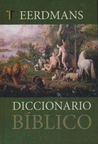 Cover of Eerdmans diccionario biblico (Eerdmans Dictionary of the Bible)