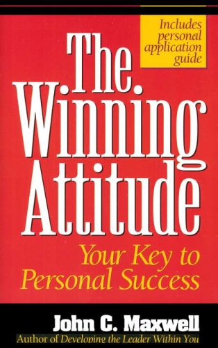 Cover of The Winning Attitude: Your Key to Personal Success