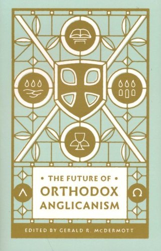 Cover of The Future of Orthodox Anglicanism
