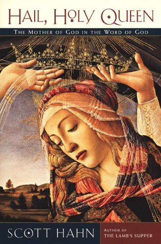 Cover of Hail, Holy Queen: The Mother of God in the Word of God
