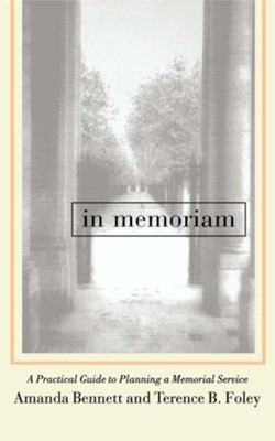 Cover of In Memoriam: A Practical Guide to Planning a Memorial Service Service
