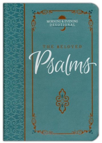 Cover of The Beloved Psalms: Morning & Evening Devotional