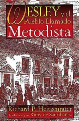 Cover of Wesley y El Pueblo Llamado Metodista