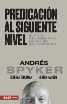 Cover of Predicación al siguiente nivel (Preaching at the Next Level)