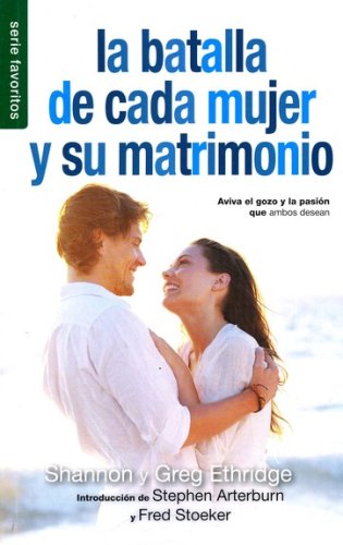 Cover of La Batalla De Cada Mujer y su Matrimonio (Every Woman's Marriage, Mass Market Edition)
