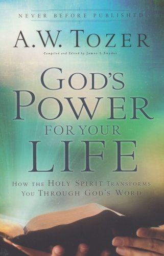 Cover of God's Power for Your Life: How the Holy Spirit Transforms You Through God's Word