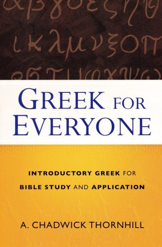 Cover of Greek for Everyone: Introductory Greek for Bible Study and Application