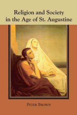 Cover of Religion and Society in the Age of St. Augustine