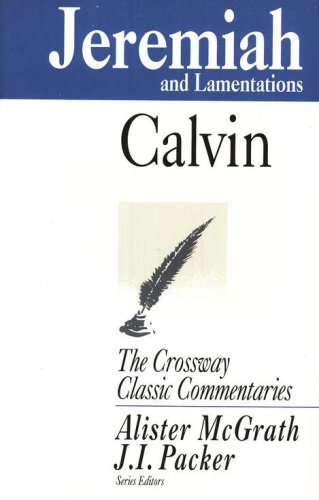 Cover of Jeremiah and Lamentations, The Crossway Classic Commentaries