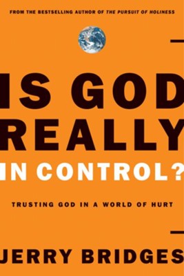 Cover of Is God Really In Control?: Trusting God in a World of Hurt - eBook