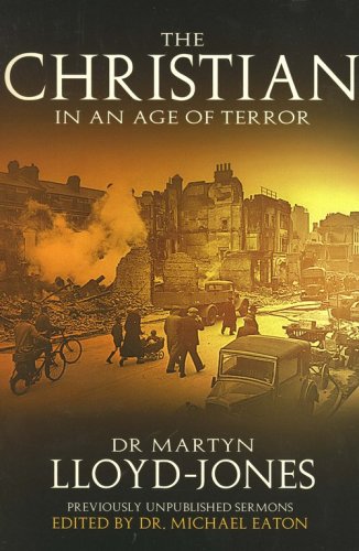 Cover of The Christian in an Age of Terror: Sermons for a Time of War