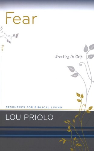 Cover of Fear: Breaking It's Grip
