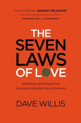 Cover of The Seven Laws of Love: Essential Principles for Building Stronger Relationships - eBook
