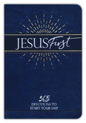 Cover of Jesus First: 365 Devotions to Start Your Day