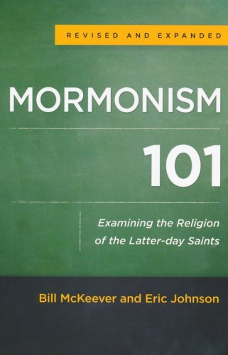 Cover of Mormonism 101, Revised and Expanded Edition: Examining the Religion of the Latter-day Saints
