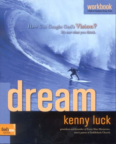 Cover of Dream Workbook: How to Act on Your Passion, Discover Your Plan & Achieve God's Purpose