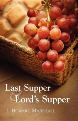 Cover of Last Supper and Lord's Supper
