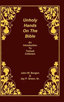 Cover of Unholy Hands on the Bible: An Introduction to Textual Criticism
