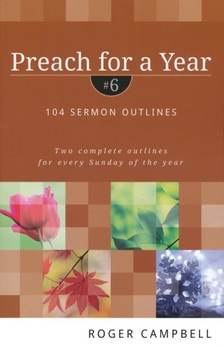 Cover of Preach for a Year, Volume 6: 104 Sermon Outlines