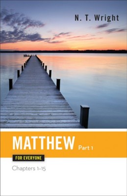Cover of Matthew for Everyone, Part 1: Chapters 1-15 - eBook