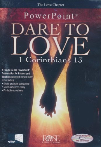 Cover of Dare to Love: 1 Corinthians 13 - PowerPoint CD-ROM