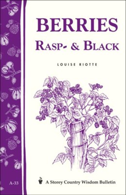 Cover of Berries, Rasp- and Black (Storey's Country Wisdom Bulletin A-33)