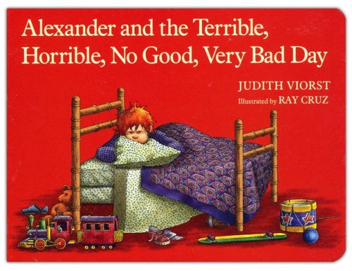 Cover of Alexander and the Terrible, Horrible, No Good, Very Bad Day