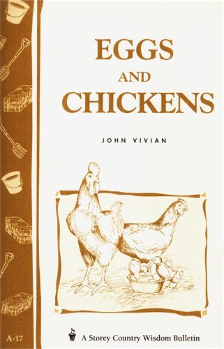 Cover of Eggs and Chickens (Storey's Country Wisdom Bulletin A-17)