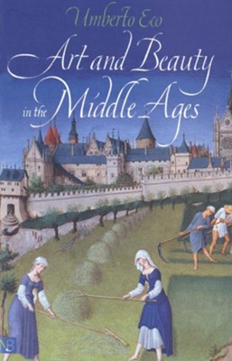 Cover of Art & Beauty in the Middle Ages