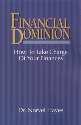 Cover of Financial Dominion: How to Take Charge of Your Finances - eBook
