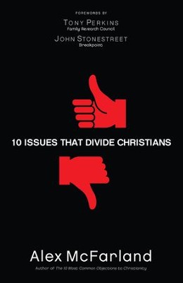Cover of 10 Issues that Divide Christians - eBook