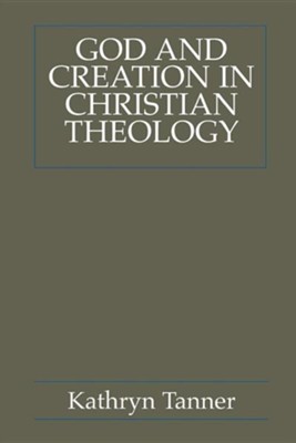 Cover of God and Creation in Christian Theology: Tyranny and Empowerment?