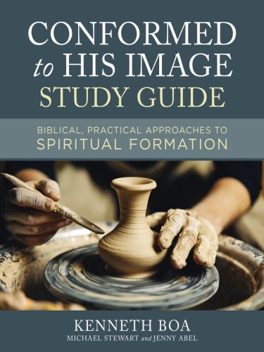 Cover of Conformed to His Image Study Guide: Biblical, Practical Approaches to Spiritual Formation