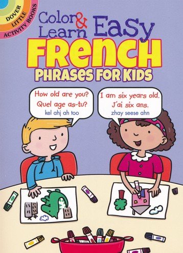Cover of Color & Learn Easy French Phrases for Kids
