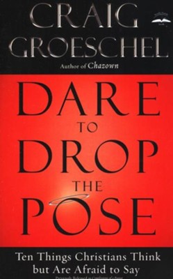Cover of Dare to Drop the Pose - eBook