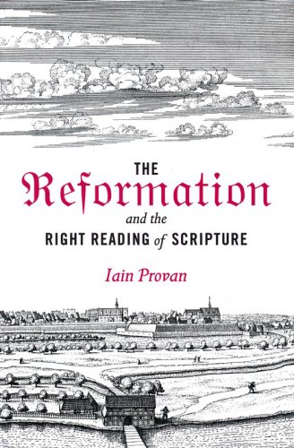 Cover of The Reformation and the Right Reading of Scripture