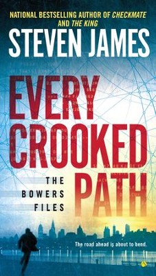 Cover of Every Crooked Path: The Bowers Files - eBook