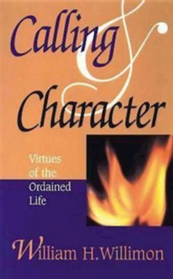 Cover of Calling & Character: Virtues of the Ordained Life - eBook