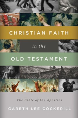 Cover of Christian Faith in the Old Testament: The Bible of the Apostles - eBook