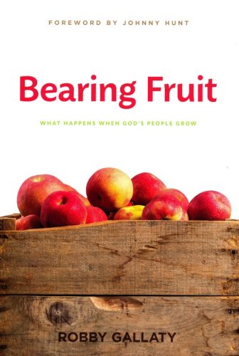 Cover of Bearing Fruit: What Happens When God's People Grow