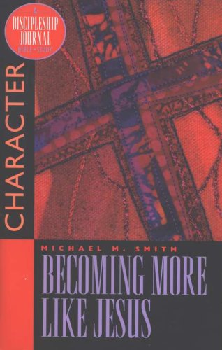 Cover of Becoming More Like Jesus, Discipleship Journal Bible Study