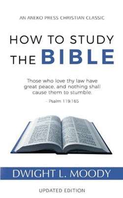 Cover of How to Study the Bible, Edition 0002 Updated