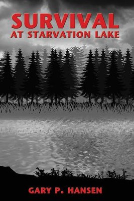 Cover of Survival at Starvation Lake - eBook