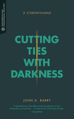 Cover of Cutting Ties with Darkness: 2 Corinthians - eBook