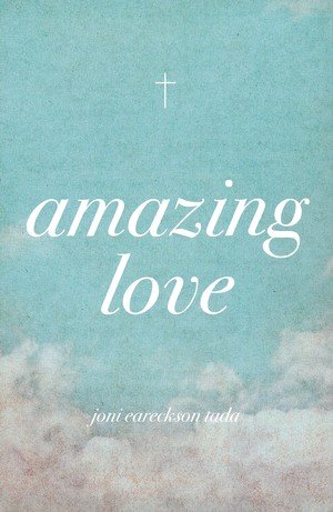 Cover of Amazing Love (ESV), Pack of 25 Tracts