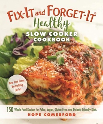 Cover of Fix It and Forget It Healthy Slow Cooker Cookbook