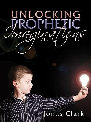 Cover of Unlocking Prophetic Imaginations