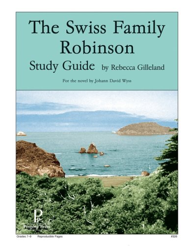 Cover of Swiss Family Robinson Progeny Press Study Guide, Grades 7-9