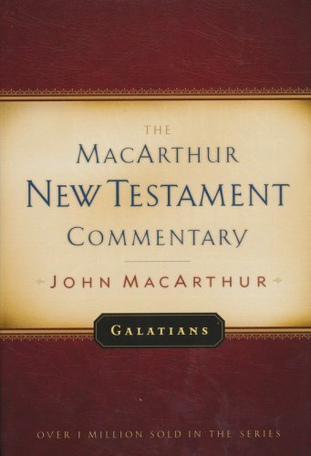 Cover of Galatians: The MacArthur New Testament Commentary